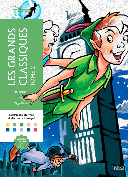 Livre - Coloriages mystères Disney - Les Grands classiques Tome 2 - Version française