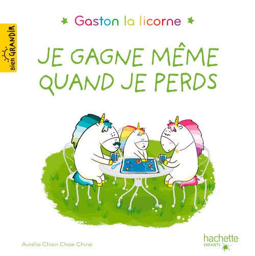 Livre - Gaston la licorne, Je gagne même quand je perds - Version française