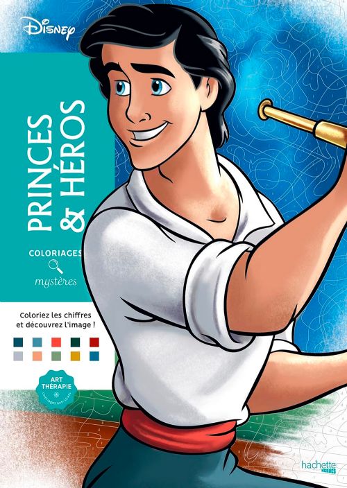 Livre - Coloriages mystères Disney - Princes et Héros - Version française