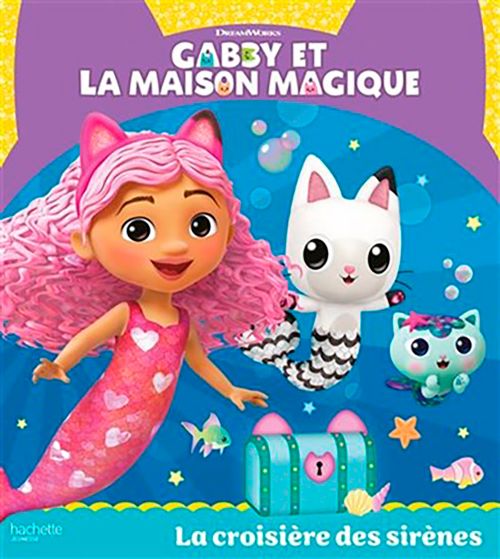 Livre - Gabby et la maison magique: La croisière des sirènes - Version française