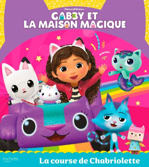 Livre - Gabby et la maison magique: La course de chabriolette - Version française