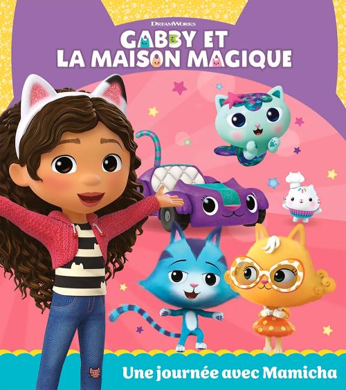 Livre - Gabby et la maison magique: Une journée avec Mamicha - Version française