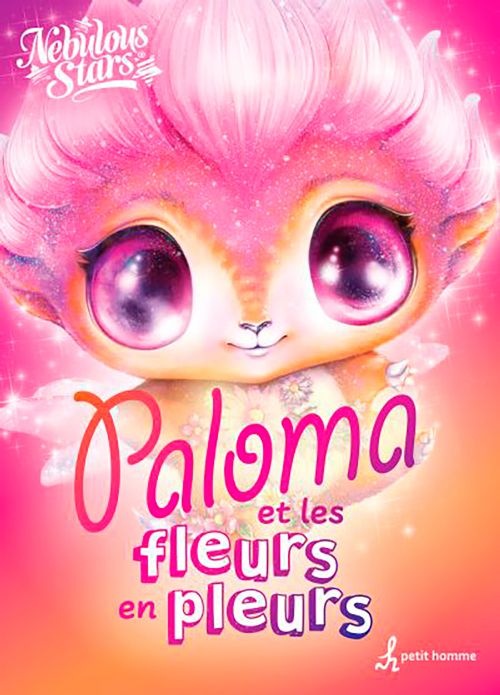 Livre - Nebulous Stars, Paloma et les fleurs en pleurs - Version française