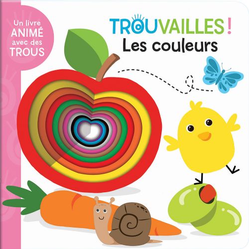 Livre - Un livre animé avec des trous: Trouvailles! Les couleurs - Version française