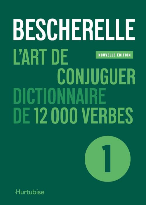 Livre - Bescherelle, L'art de conjuguer - Version française