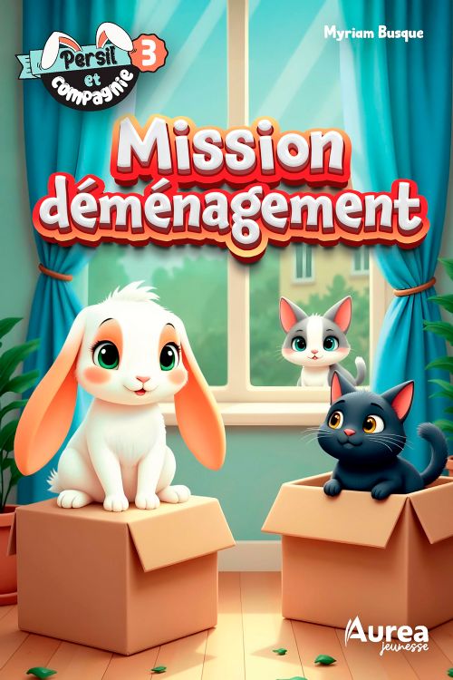 Book - Persil et compagnie: Mission déménagement (Tome 3) - French version