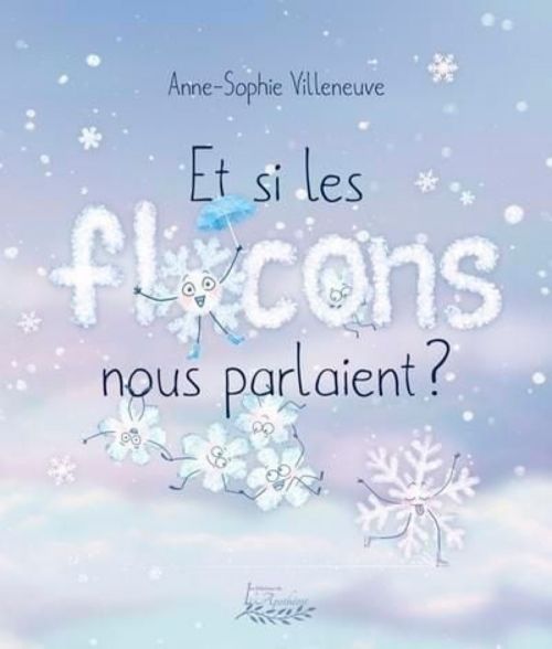 Livre - Et si les flocons nous parlaient? - Version française