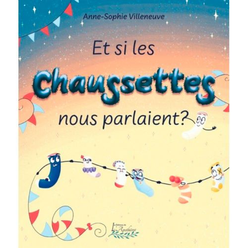 Livre - Et si les chaussettes nous parlaient? - Version française