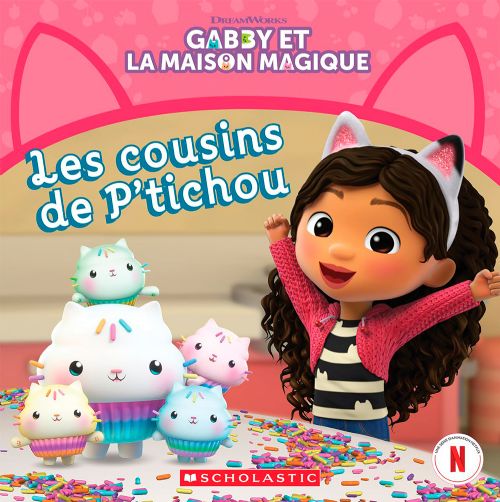 Livre - Gabby et la maison magique: Les cousins de P'tichou - Version française