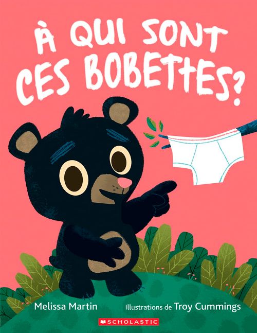Livre - À qui sont ces bobettes? - Version française