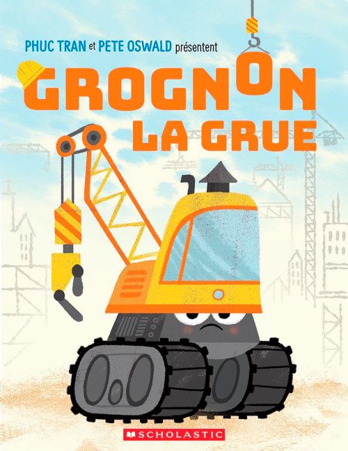 Livre - Grognon la grue - Version française