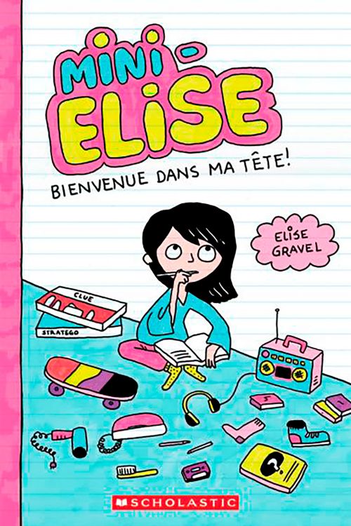 Livre - Mini-Elise Bienvenue dans ma tête! - Version française