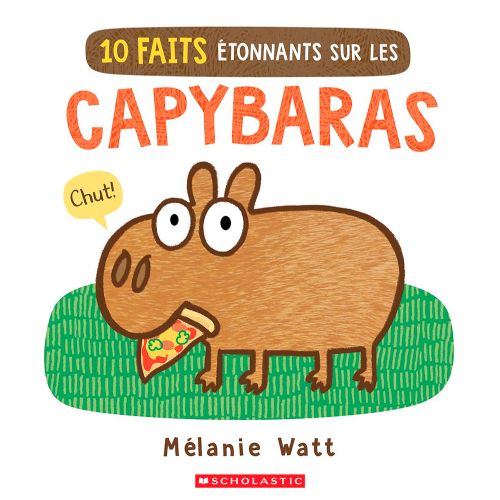 Livre - 10 faits étonnants sur les capybaras - Version française