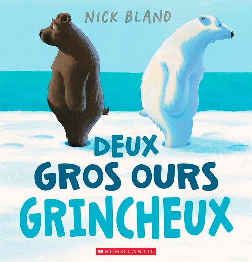 Livre - Deux gros ours grincheux - Version française