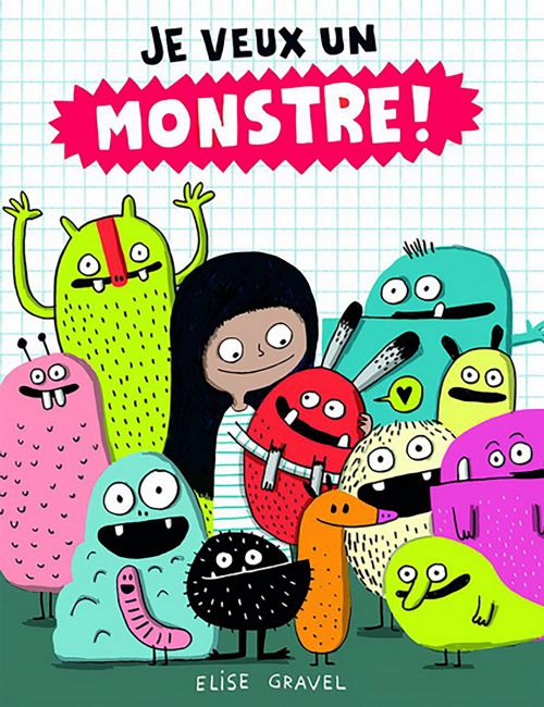 Livre - Je veux un monstre! - Version française