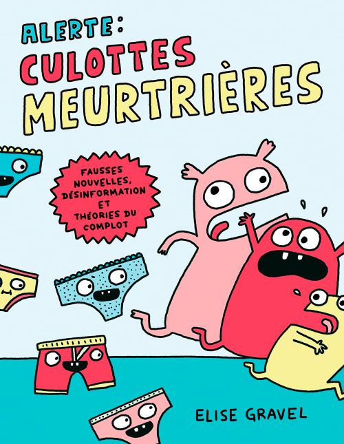 Livre - Alerte : Culottes meurtrières - Version française