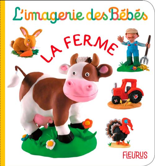Livre - L'imagerie des bébés: La ferme - Version française