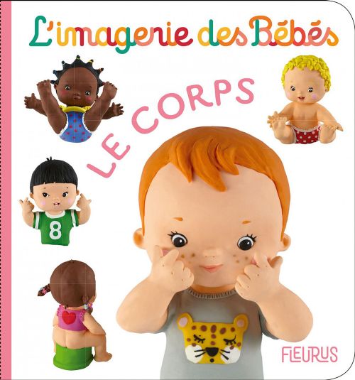 Livre - L'imagerie des bébés: Le corps - Version française