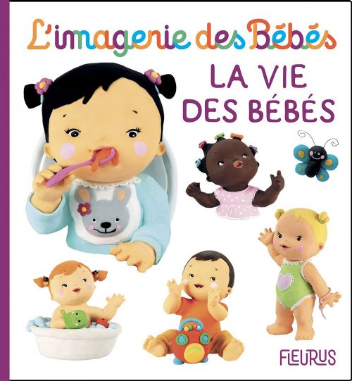Livre - L'imagerie des bébés: La vie des bébés - Version française