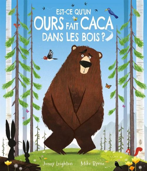 Livre - Est-ce qu'un ours fait caca dans les bois? - Version française