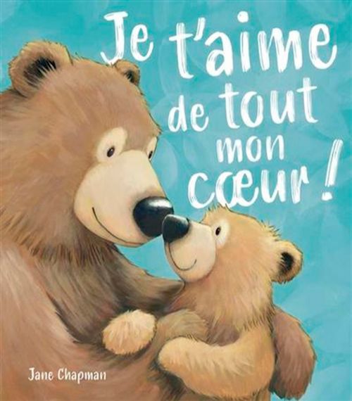 Livre - Je t'aime de tout mon coeur! - Version française