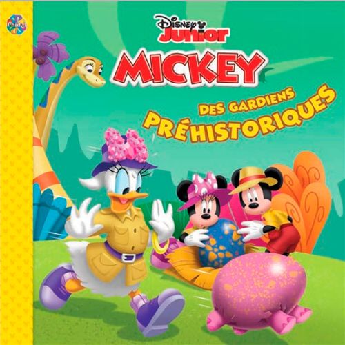 Livre Phidal - La maison de Mickey: des gardiens préhistoriques - Version française