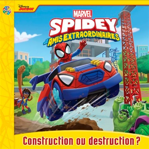 Livre Phidal - Spidey: Construction ou destruction - Version française