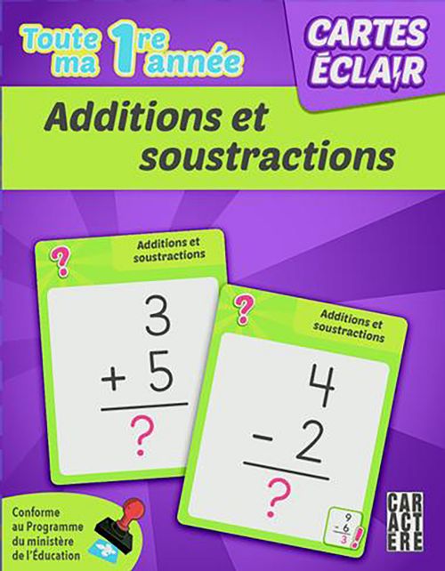 Cartes éclair - 1re année : Additions et soustractions - Version française