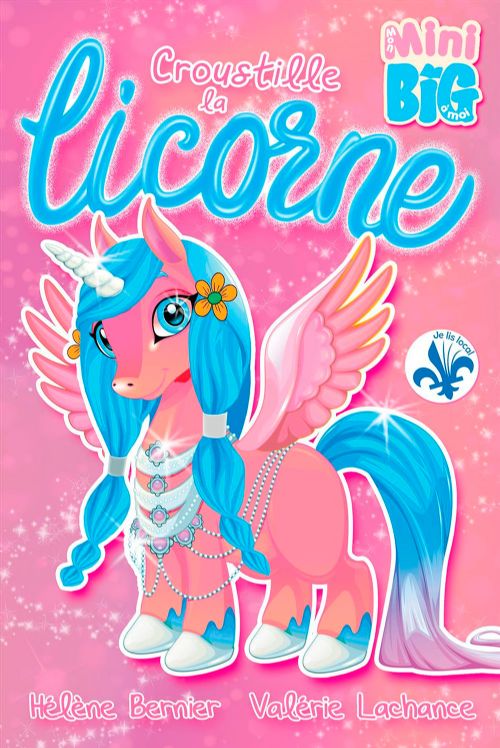 Livre - Mini Big, Croustille la licorne - Version française
