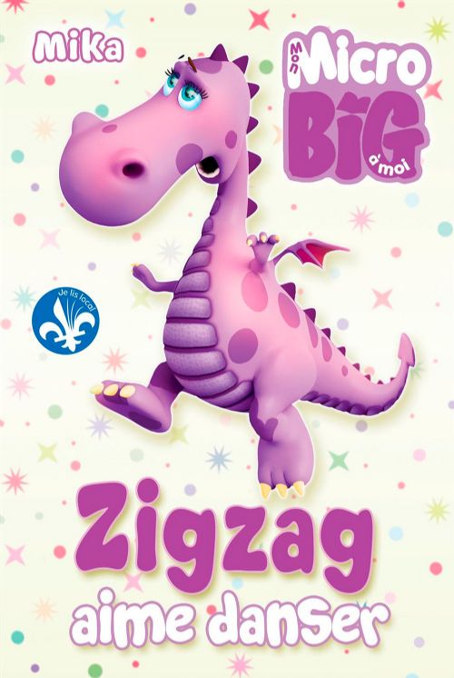 Livre - Micro Big, Zigzag aime danser - Version française