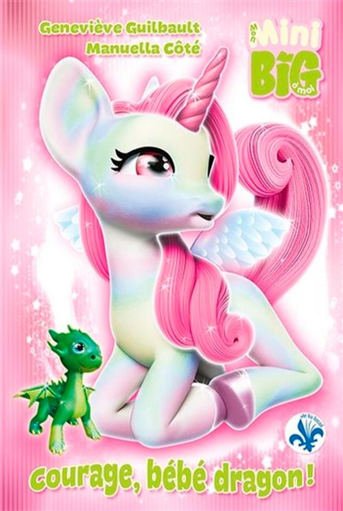 Livre - Mini Big, Courage bébé dragon! - Version française