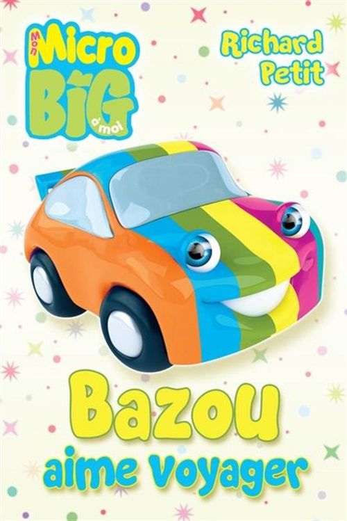 Livre - Micro Big, Bazou aime voyager - Version française