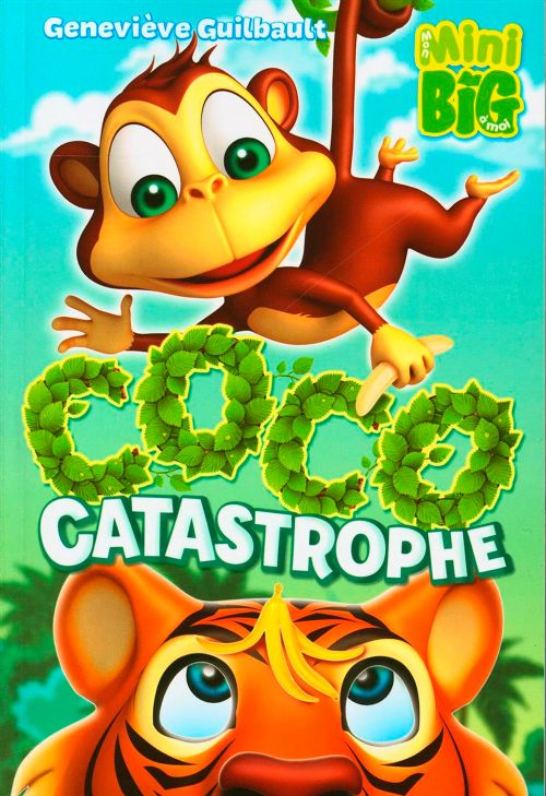 Livre - Mini Big, Coco catastrophe - Version française