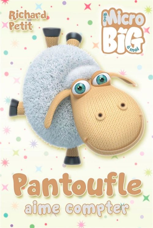 Livre - Micro Big, Pantoufle aime compter - Version française