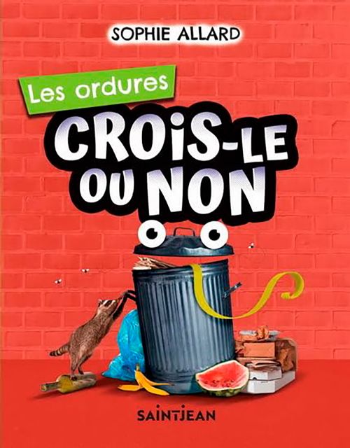 Livre - Crois-le ou non: Les ordures - Version française