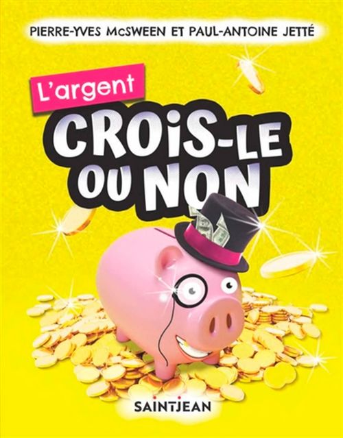 Livre - Crois-le ou non: L'argent - Version française