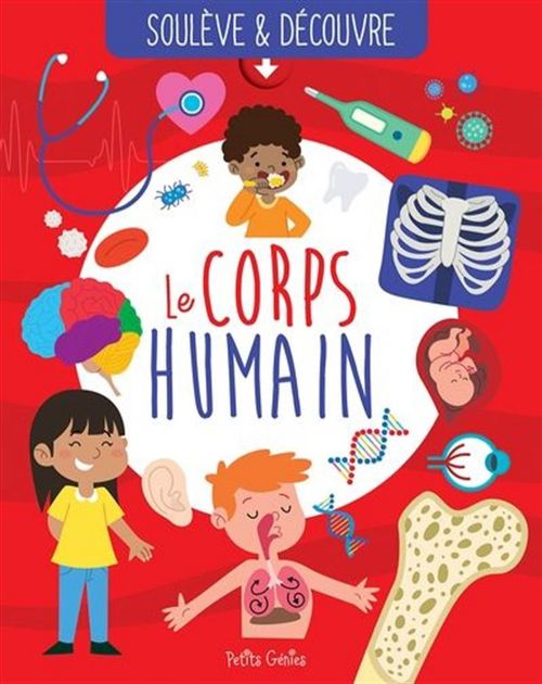 Livre - Soulève & découvre: Le corps humain - Version française