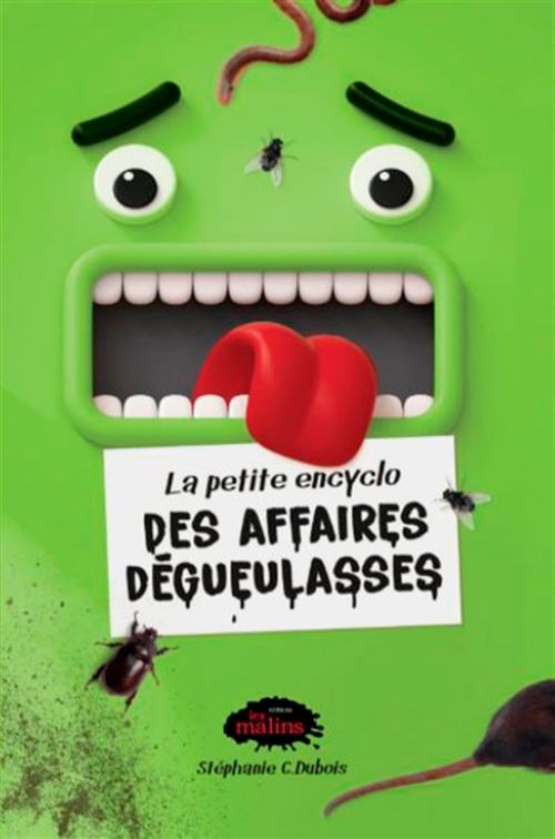 Livre - La petite encyclo des affaires dégueulasses - Version française