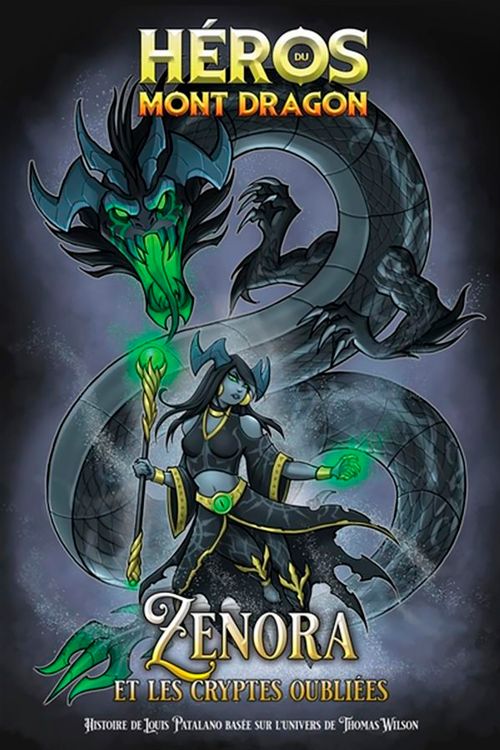Livre - Héros du Mont Dragon: Zenora et les cryptes oublliées (Tome 7) - Version française