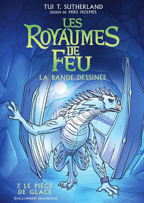 Livre - Les royaumes de feu: la bande dessinée Tome 7 - Le piège de glace - Version française