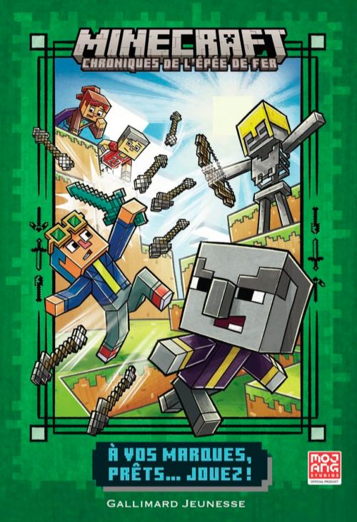 Livre - Minecraft Chroniques de l'épée de fer T.1 - À vos marques, prêts... jouez! - Version française