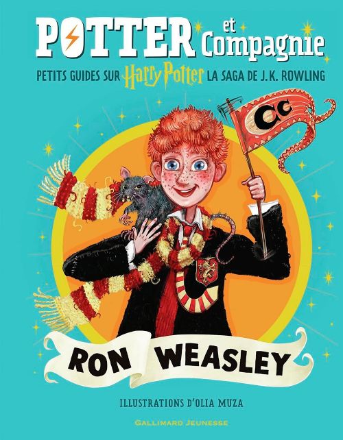 Livre - Potter et compagnie: Ron Weasley - Version française