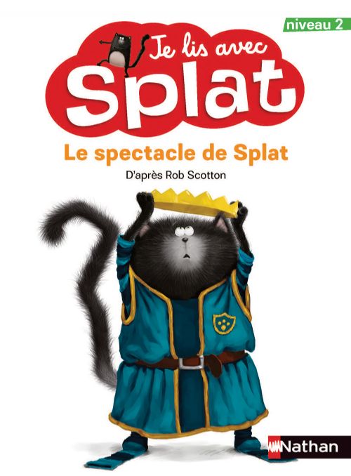 Livre - Je lis avec Splat: Le spectable de Splat (Niveau 2) - Version française