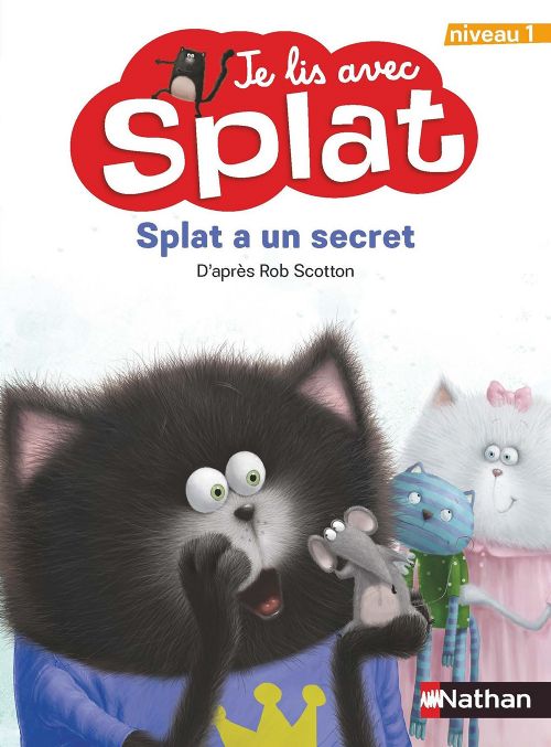 Livre - Je lis avec Splat: Splat a un secret (Niveau 1) - Version française