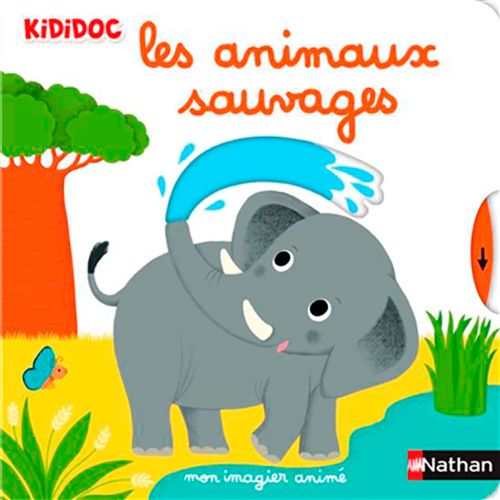 Livre Kididoc - Mon imagier animé: Les animaux sauvages - Version française