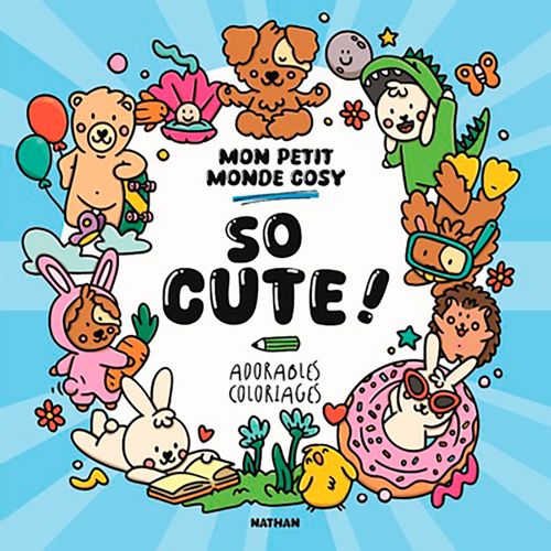 Livre - Mon petit monde cosy So Cute! Adorables coloriages - Version française