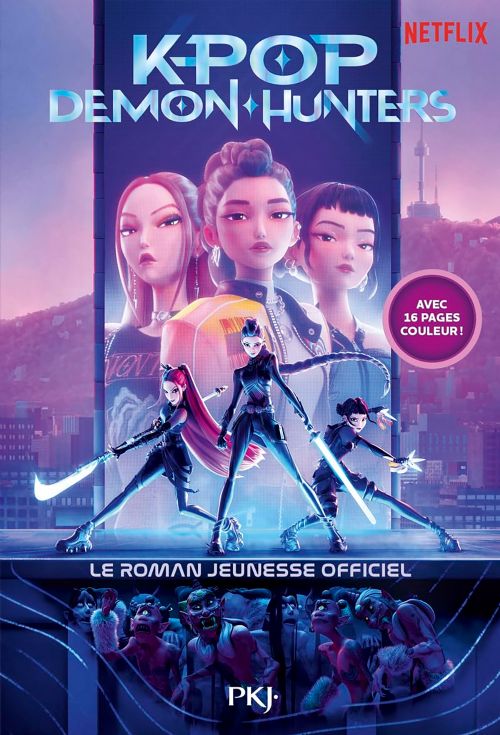 Livre - K-Pop Demon Hunters: Roman jeunesse officiel - Version française