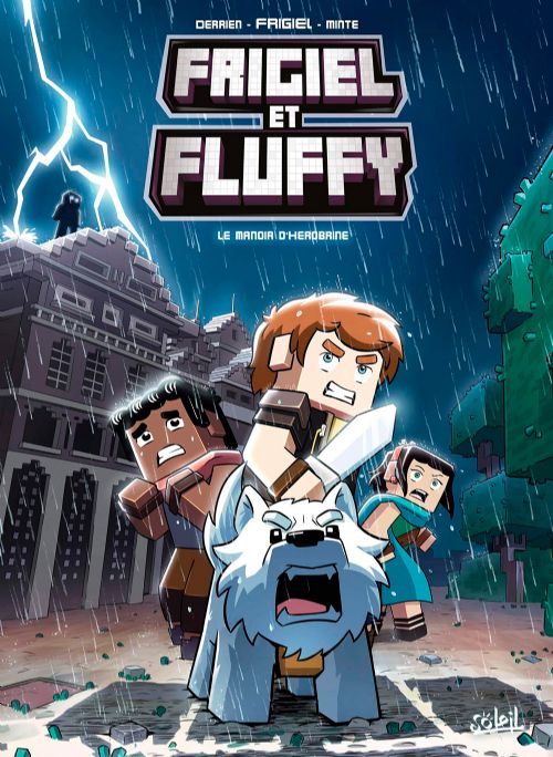 Livre - Minecraft - Frigiel et Fluffy Tome 6: Le Manoir d'Herobrine - Version française