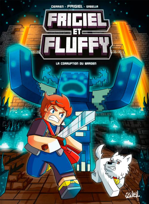 Livre - Minecraft - Frigiel et Fluffy Tome 14: La corruption du Warden - Version française