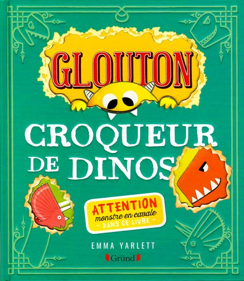 Livre - Glouton: croqueur de dinos - Version française
